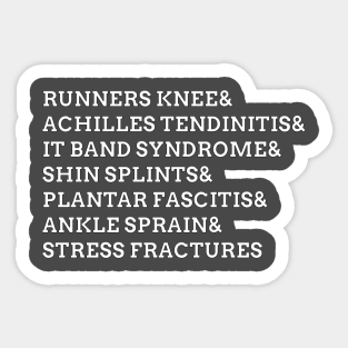 Funny List Of Running Injuries T-Shirt Sticker